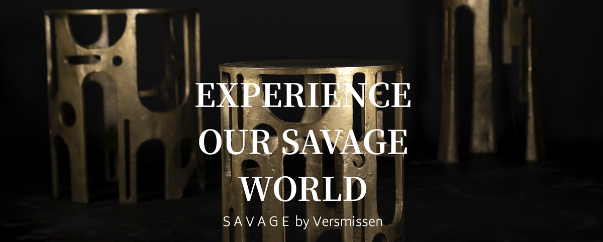 Experience our Savage world